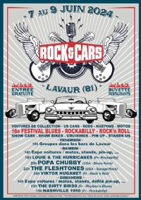 Festival  ROCK’&’CARS à Lavaur (81) du 7 au 9 juin 2024. Du 7 au 9 juin 2024 à LAVAUR. Tarn.  14H00
